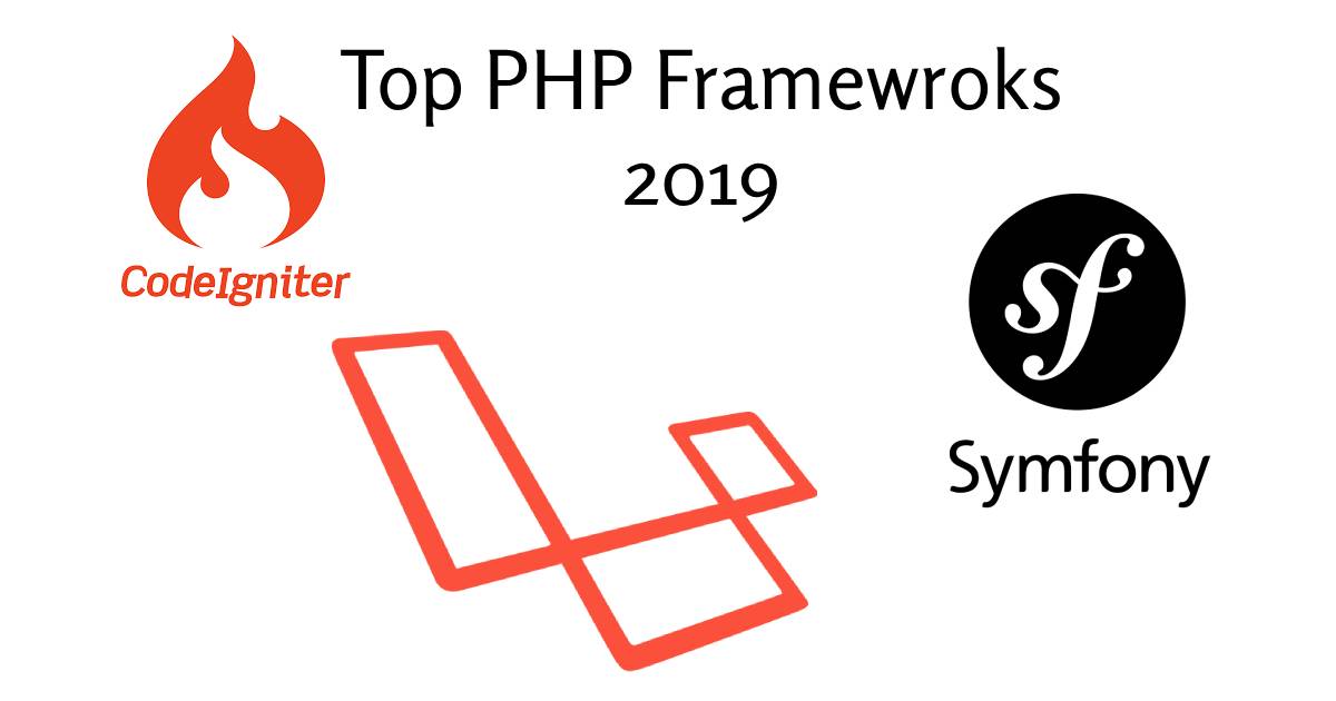 Top PHP Frameworks 2019